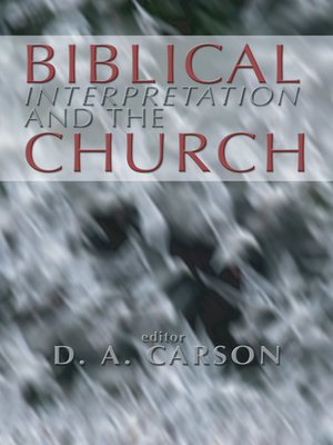 cover image of Biblical Interpretation and the Church